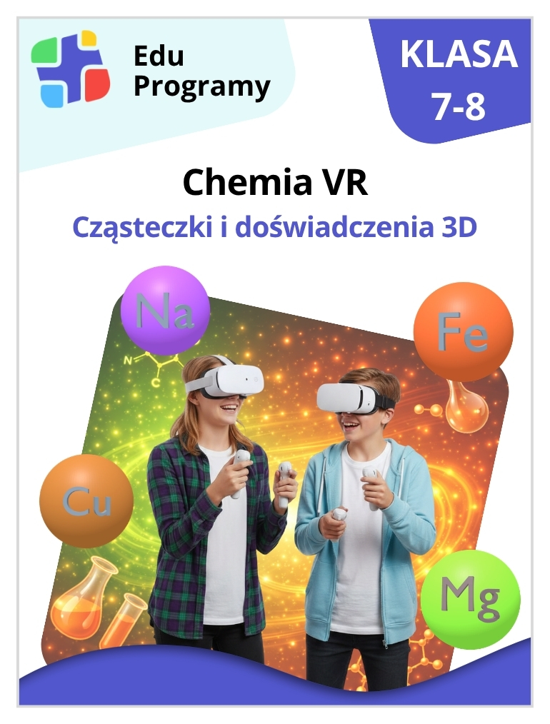 Cząsteczki i doświadczenia 3D - Chemia VR